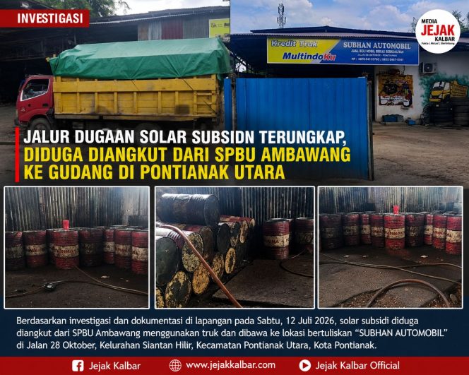
 Jalur Dugaan Solar Subsidi Terungkap, Diduga Diangkut dari SPBU Ambawang ke Gudang di Pontianak Utara